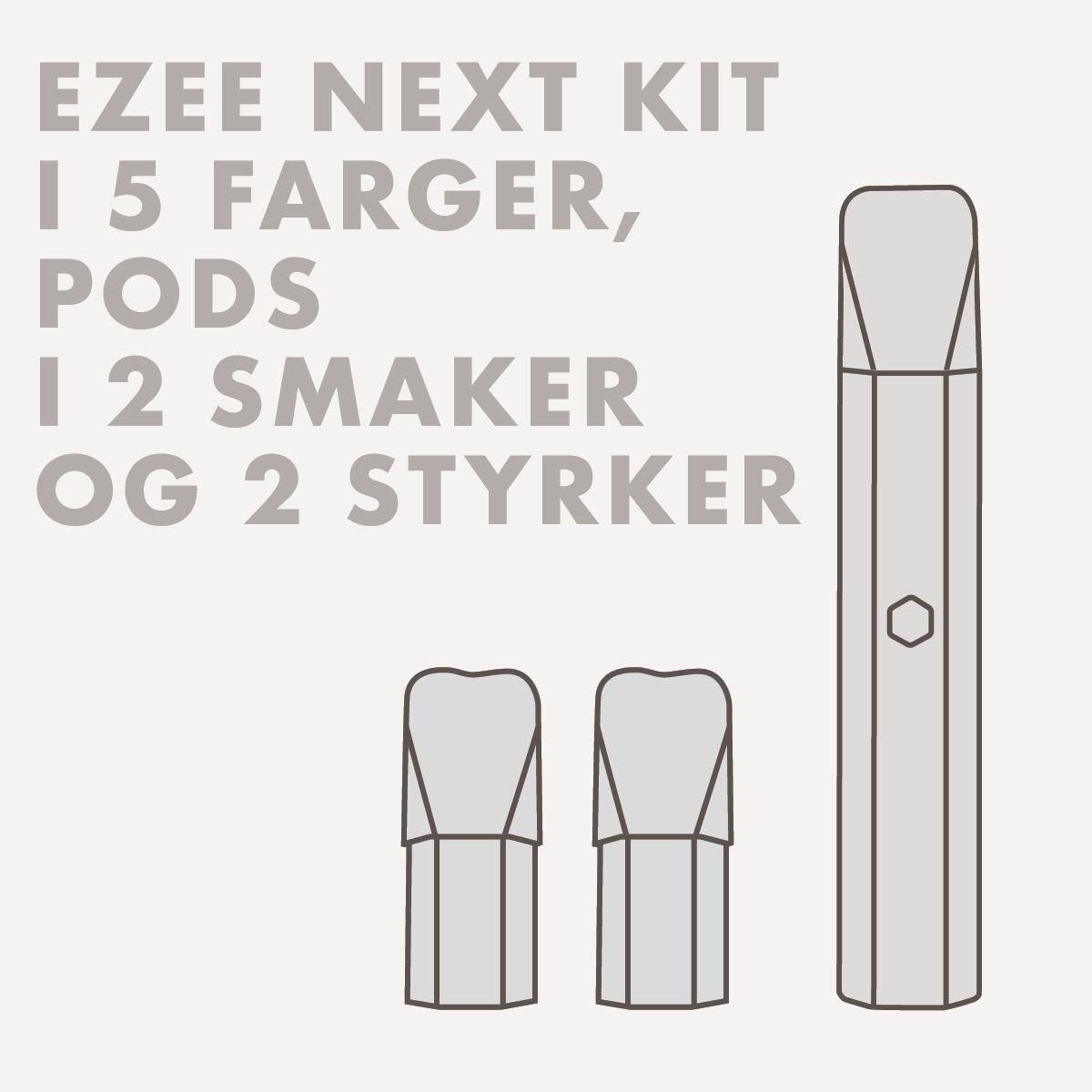 Ezee Next Pod Kit - Enkel i bruk.