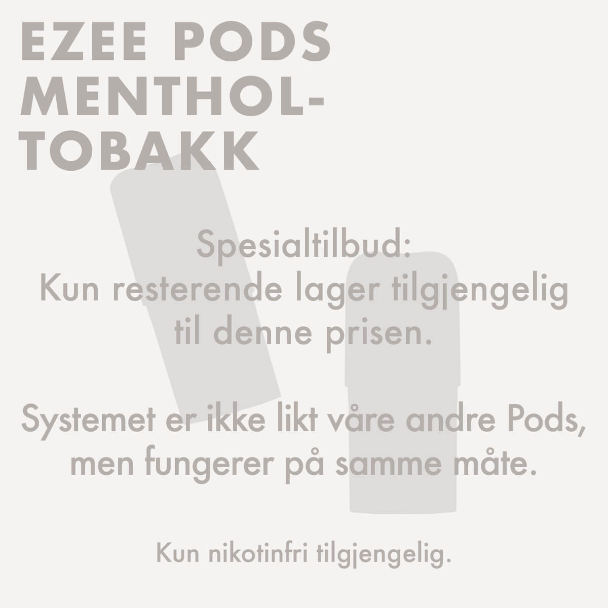 Ezee Pods Menthol-Tobakk Nikotinfri 2 stk.